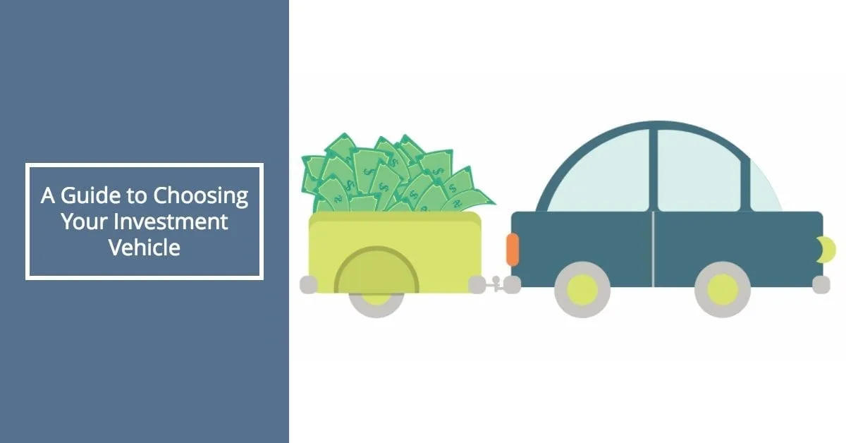 Investment Vehicles - A Complete Guide