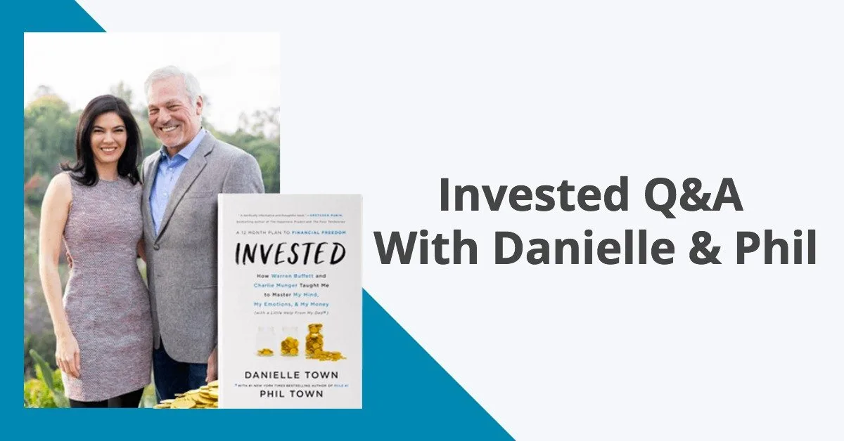 Invested Book Q&A With Phil & Danielle