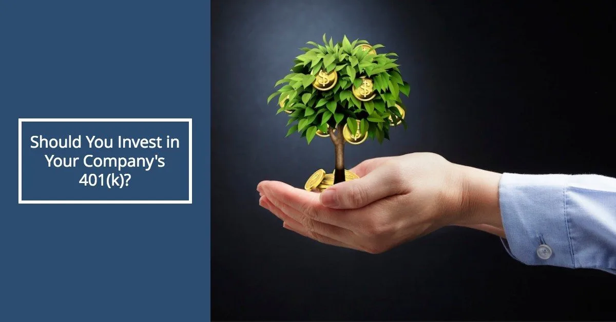 Should You Invest in Your Company's 401(k)?