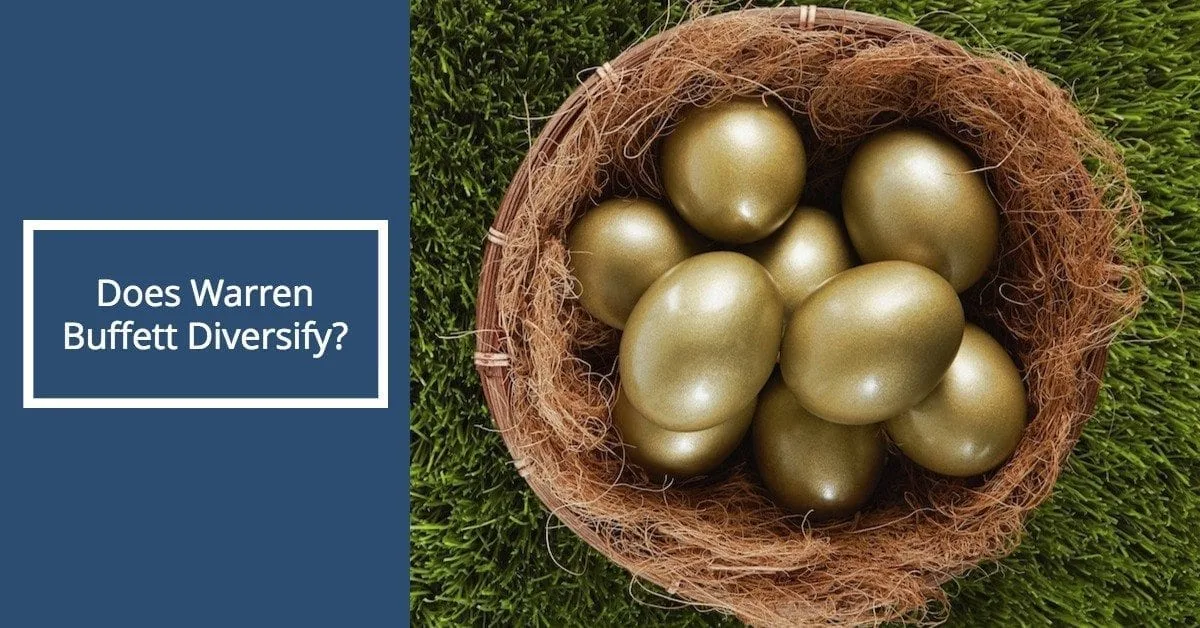 Warren Buffett on Diversification: How to Build a Portfolio the Buffett Way