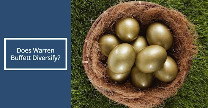 Warren Buffett on Diversification: How to Build a Portfolio the Buffett Way