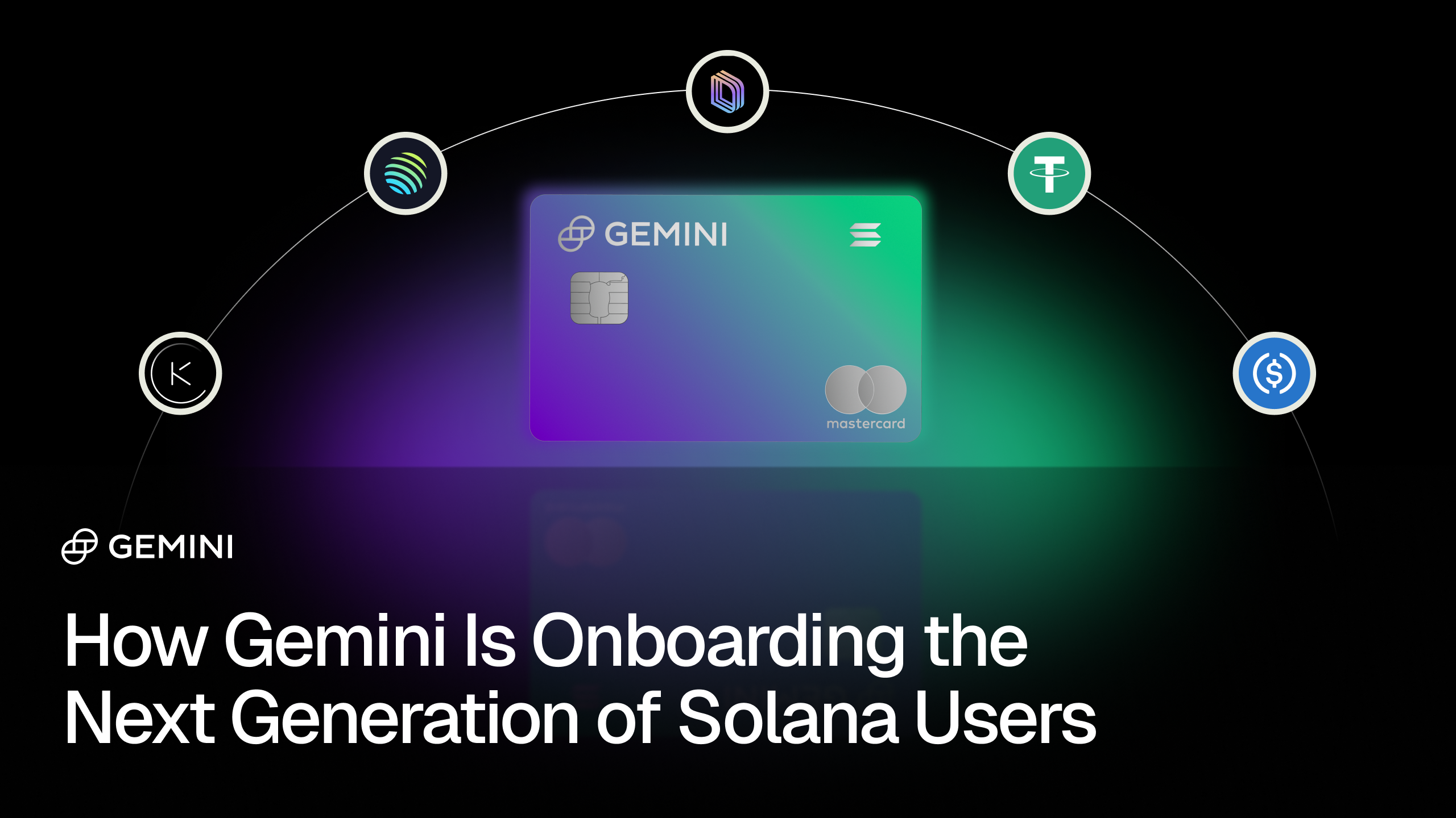 How Gemini Is Onboarding the Next Generation of Solana Users | Gemini