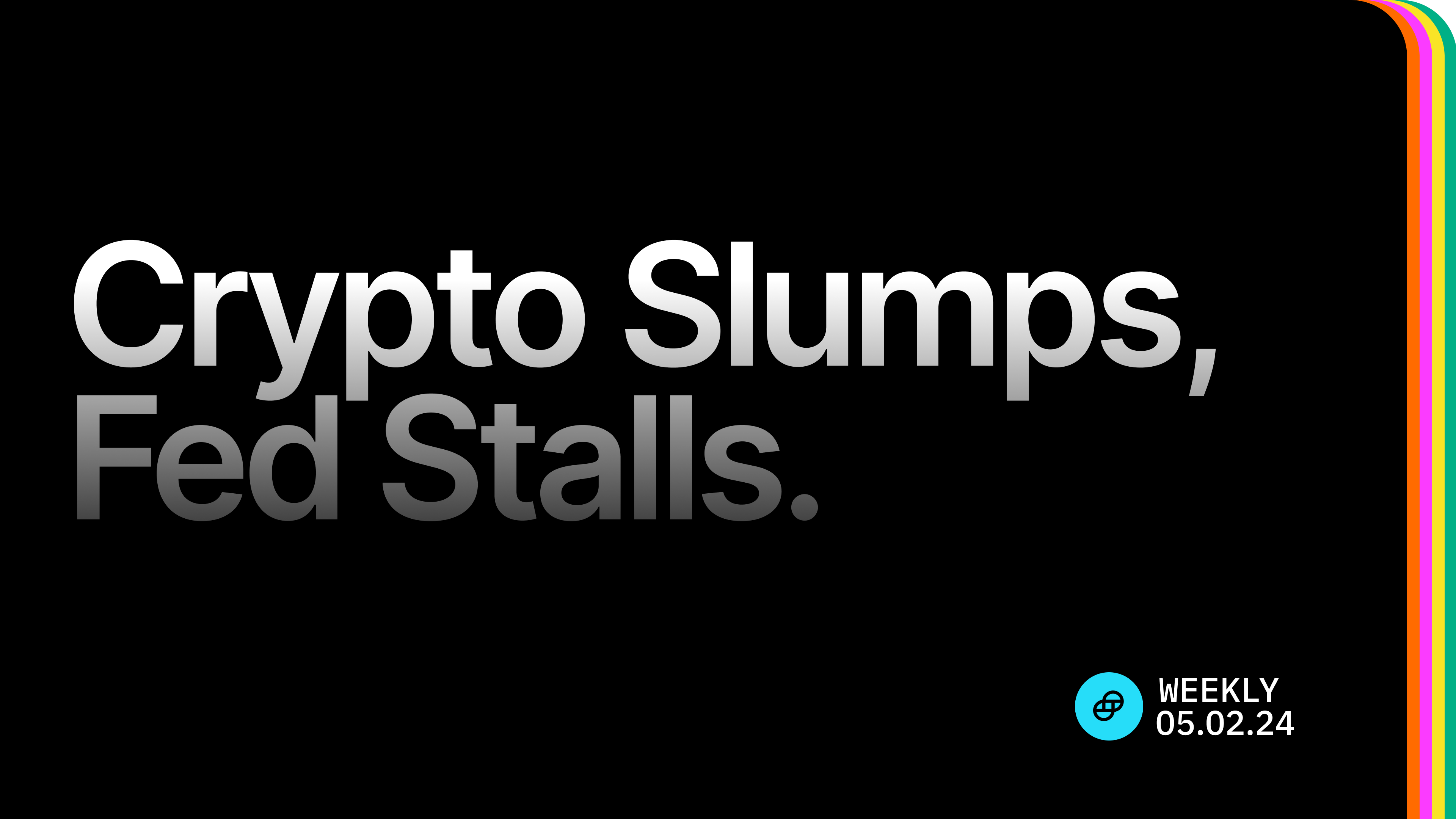 Crypto Slumps, Fed Stalls