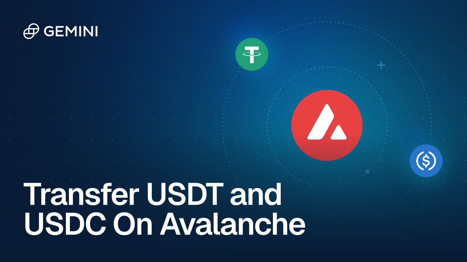 Gemini Now Offers USDT and USDC Transfers On Avalanche | Gemini