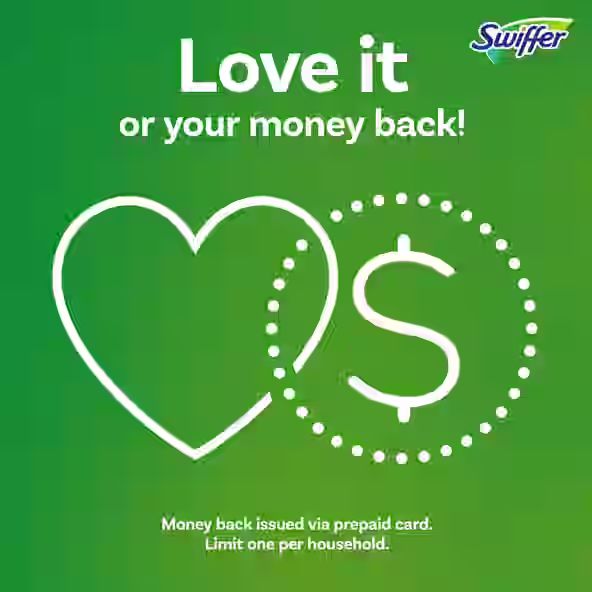 Love it or your money back! Money back issued via prepaid card. Limit one per household.