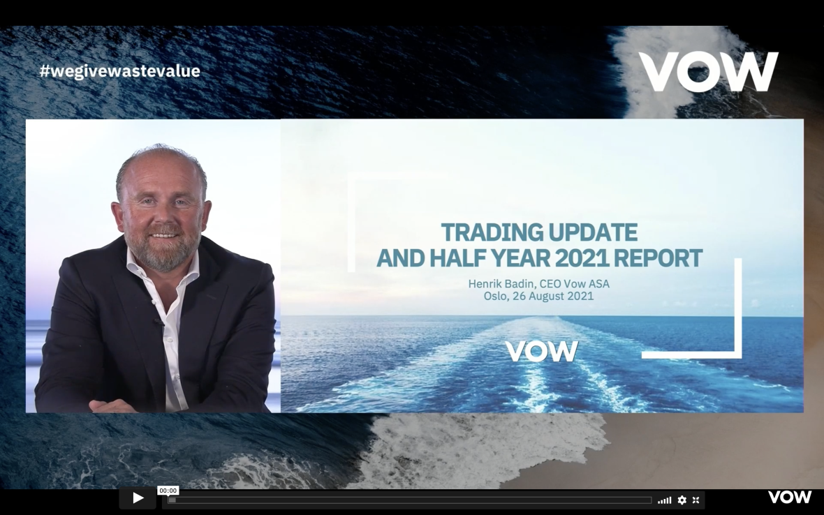 VOW ASA: Watch the Half year 2021 and trading update online presentation with Q&A