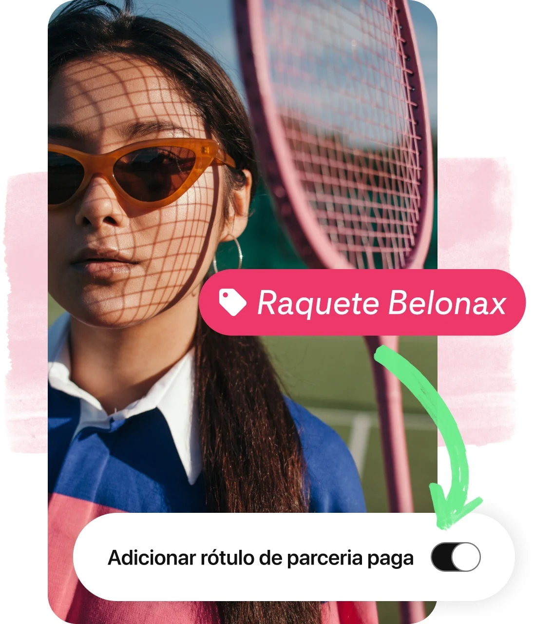 Pin collage, showing woman wearing sunglasses holding a tennis racket, a product tag and button to disclose brand partnership.