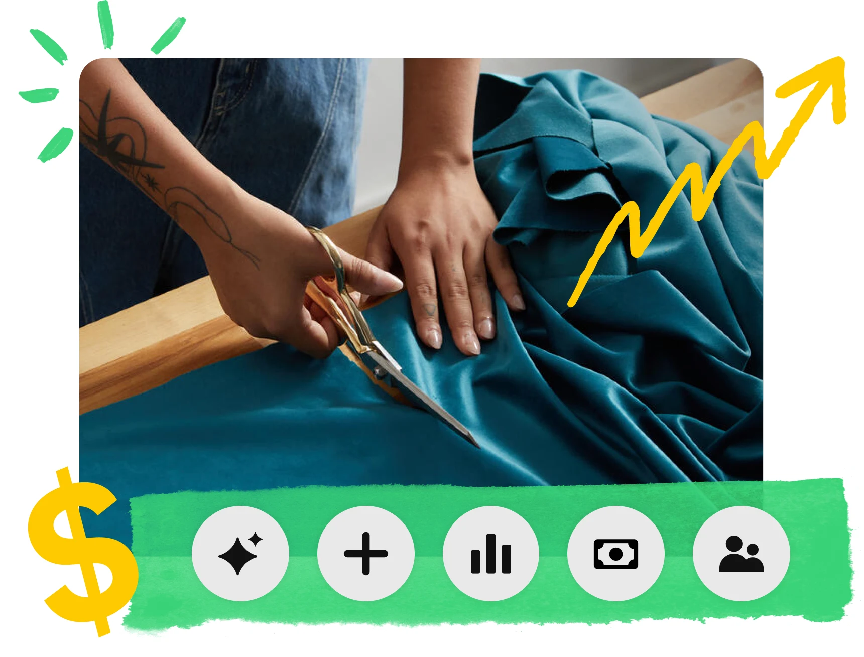 Close-up of a person cutting a bolt of teal fabric, yellow dollar sign and zigzag arrow pointing upward to right 