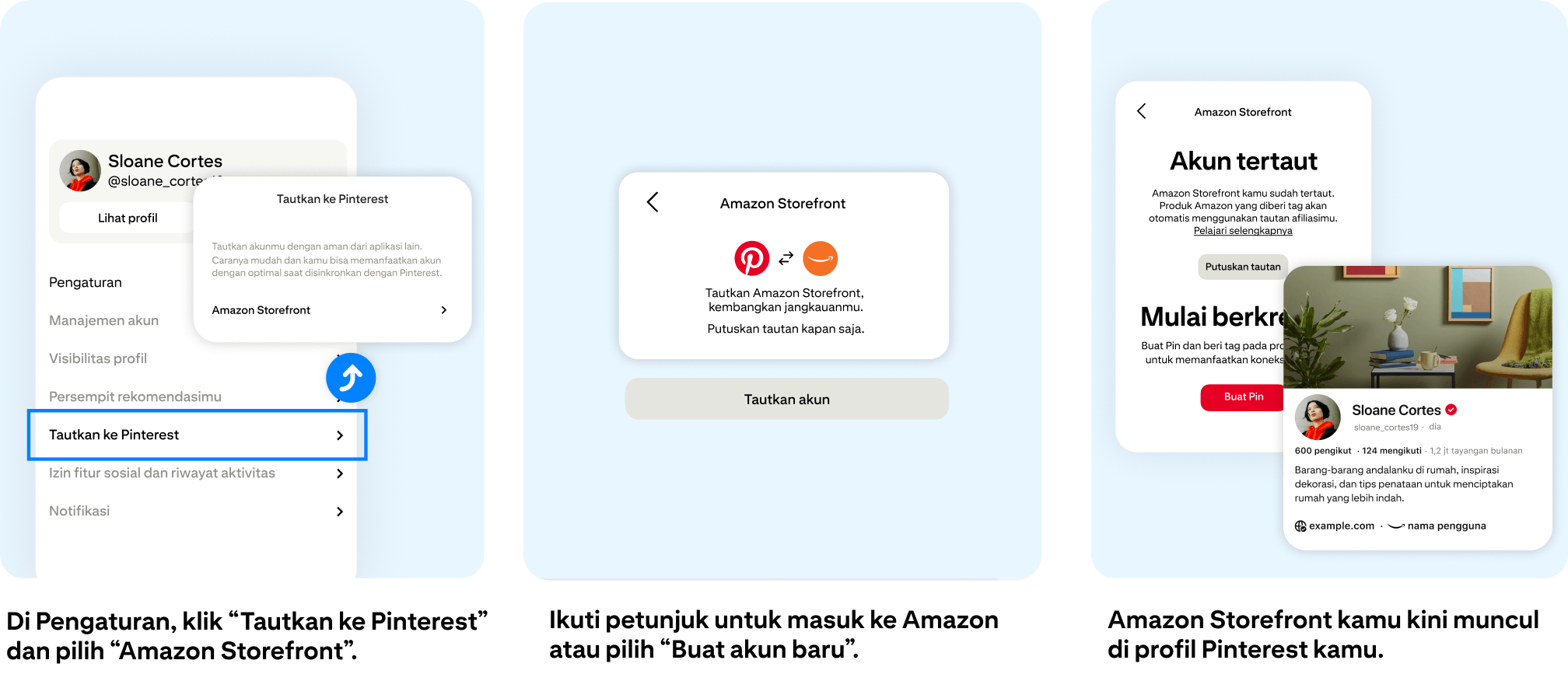 Di Pengaturan, klik “Tautkan ke Pinterest” dan pilih “Amazon Storefront”. Ikuti petunjuk untuk masuk ke Amazon atau pilih “Buat akun baru”. Amazon Storefront kamu kini muncul di profil Pinterest kamu.