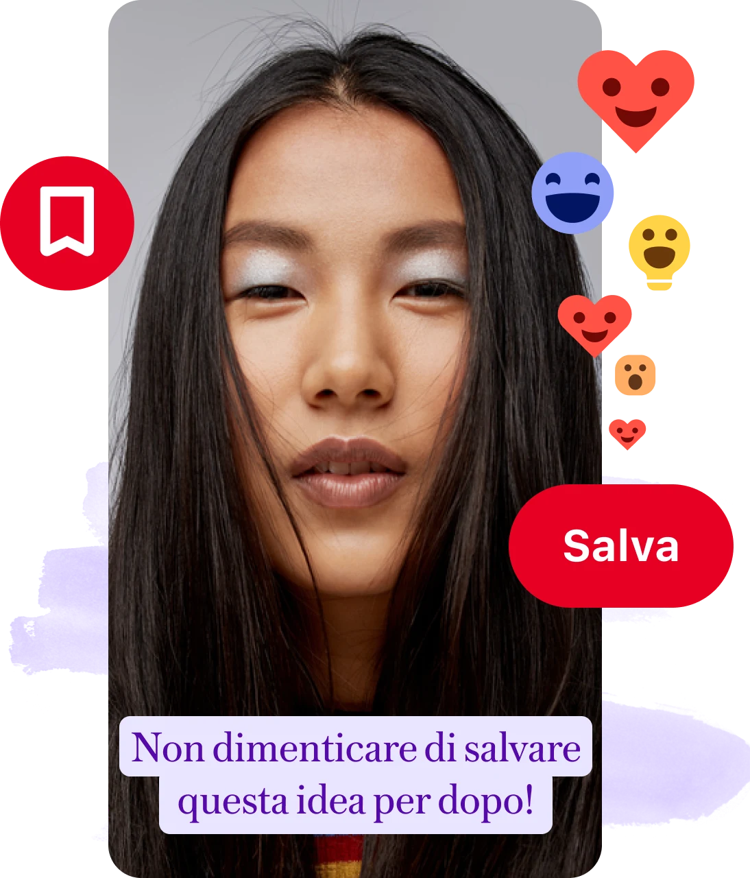 Pin raffigurante il volto di una donna con un promemoria che ricorda di salvare il Pin, il pulsante Salva e le emoji