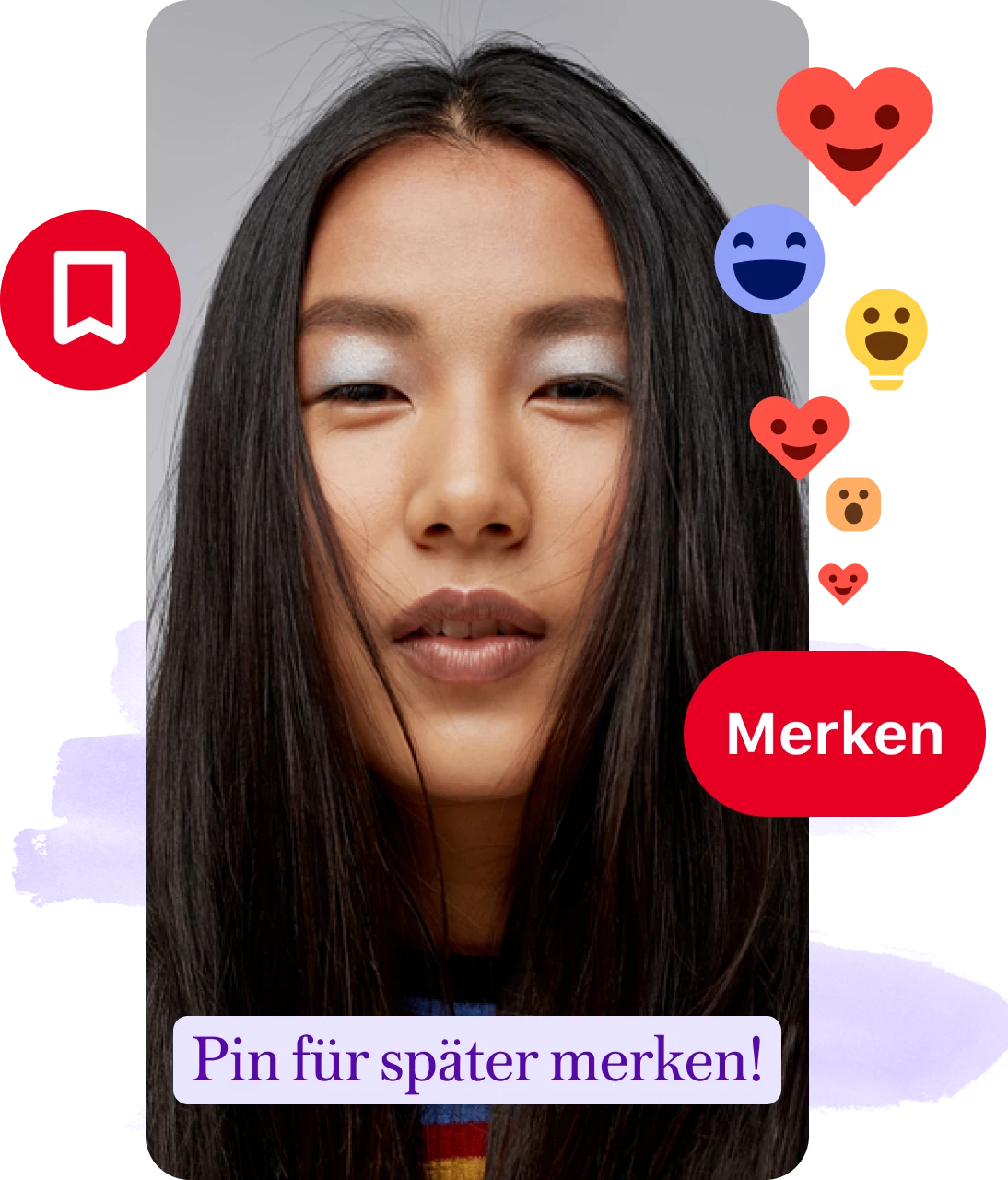 Collage aus Pin mit Frauengesicht, Erinnerung zum Merken, Merken-Buttons und Emoji-Reaktionen