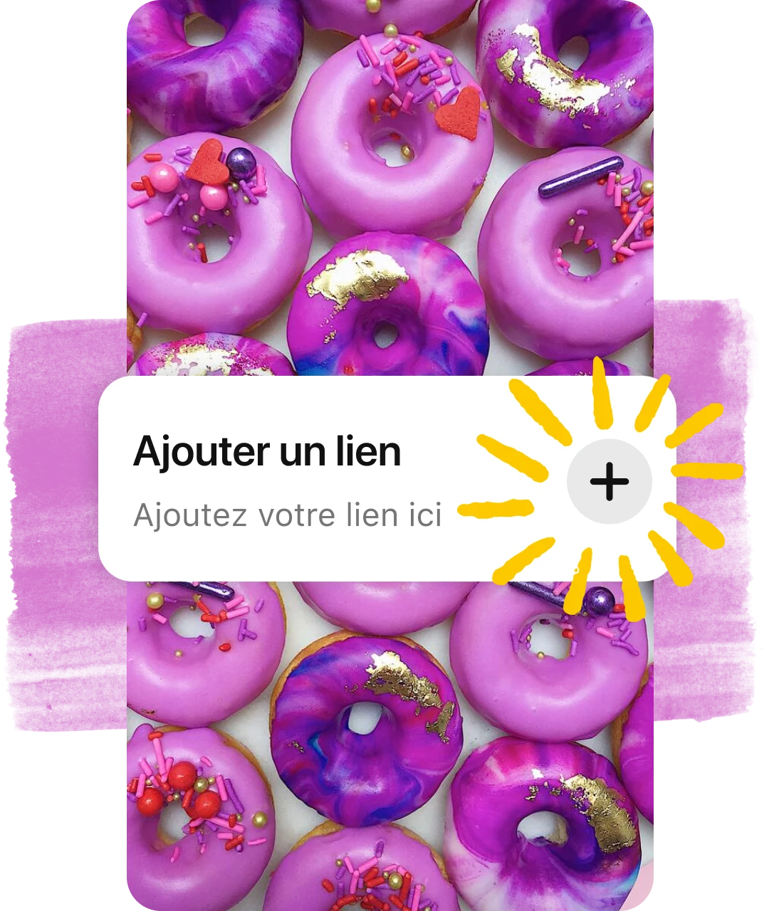 Bouton « ajouter un lien » au-dessus d’une épingle représentant des donuts violets