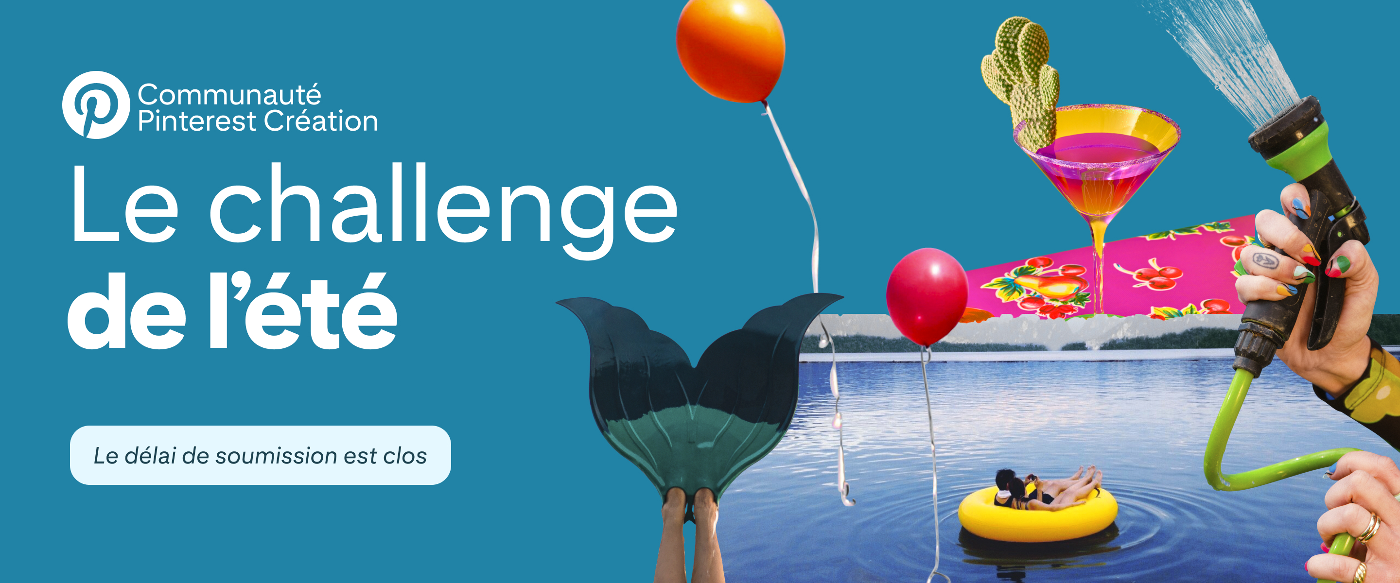 A collage of summer themed images including mermaid tail swim flippers, a pink martini, a person on a float, an orange balloon, and a sprinkler on a teal background. "Summer challenge, closed for submissions"