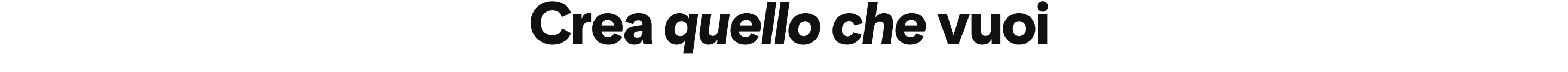 Crea quello che vuoi