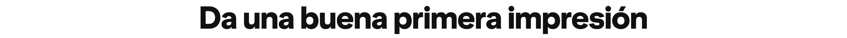 Make a good first impression