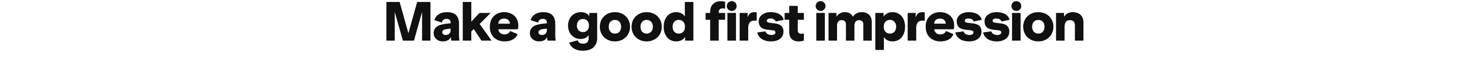 Make a good first impression