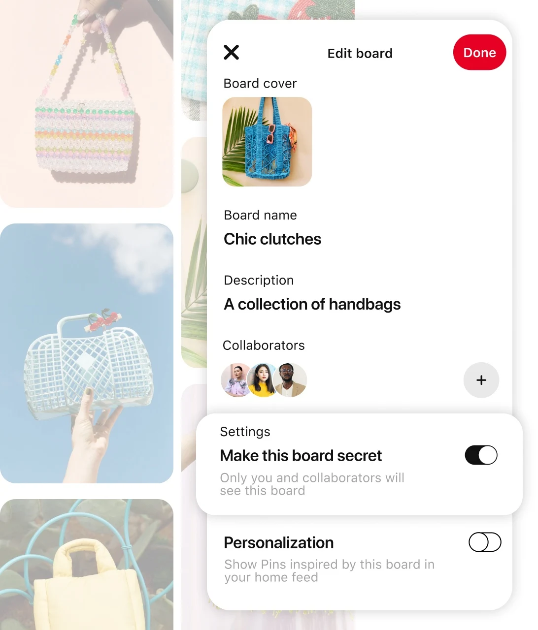 Faded pin grid including various purses with demo screen of Pinterest app feature to "Edit board" and "Make this board secret"