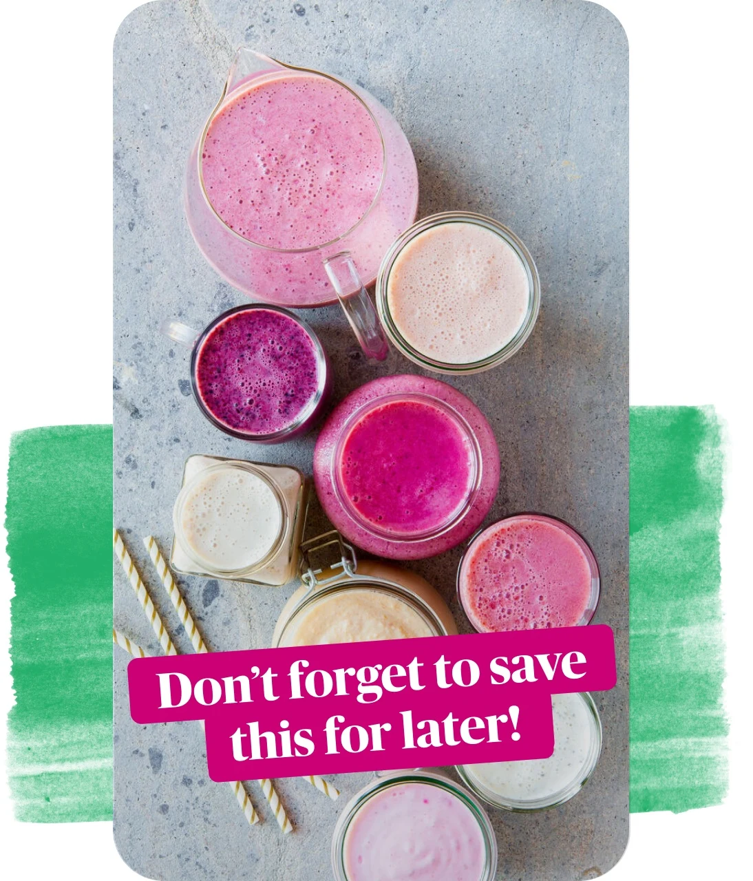 Don't forget to save text label on pink background overlaid on pin of juice in glasses