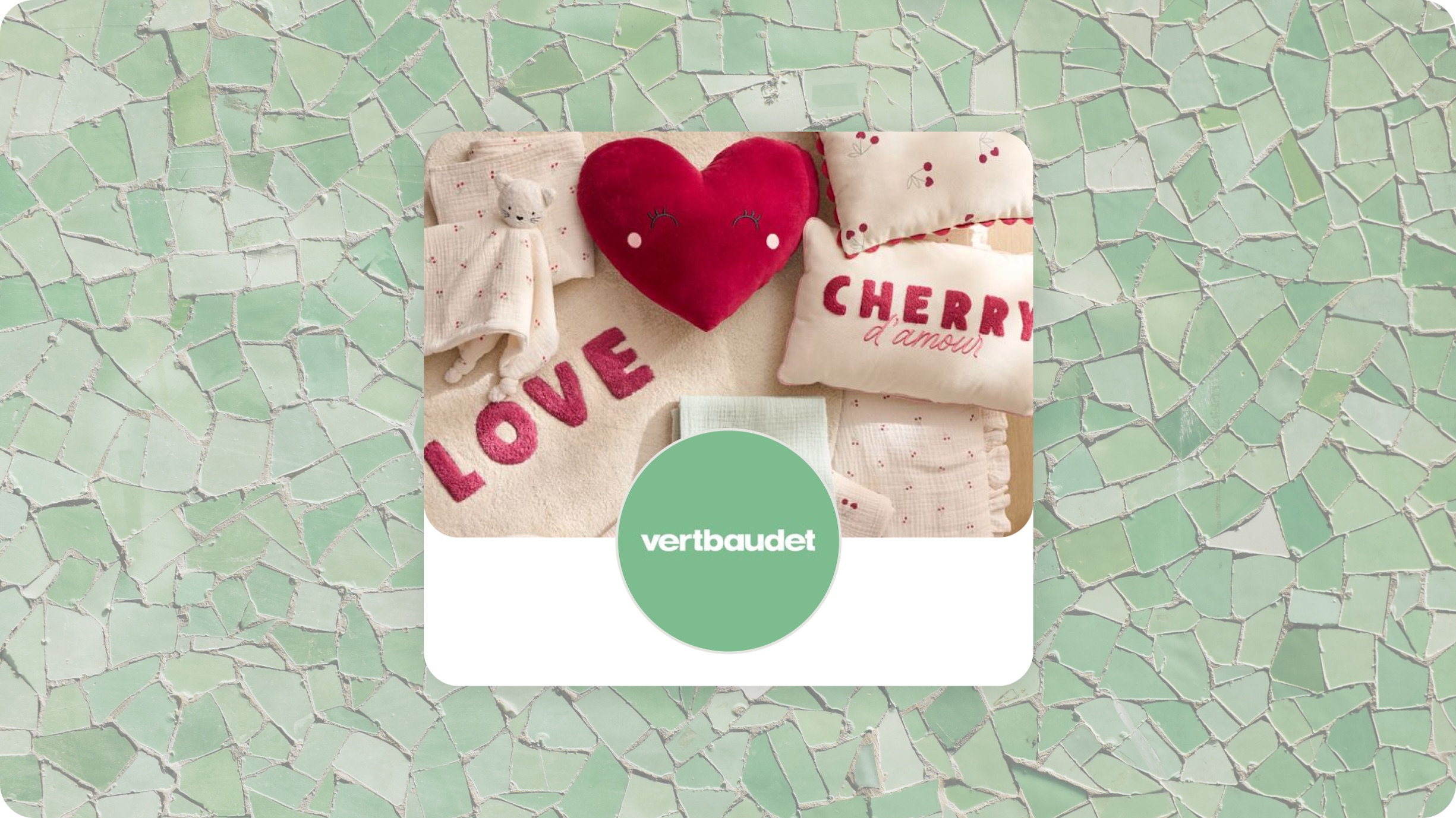 vertbaudet DE profile image (the company name on a green background) in front of an image of various heart-themed pillows and children's blankets