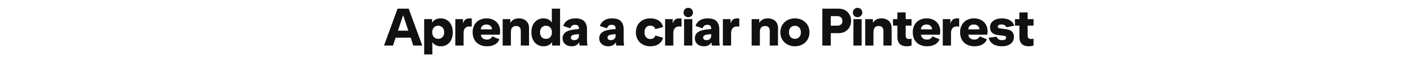 Aprenda a criar no Pinterest