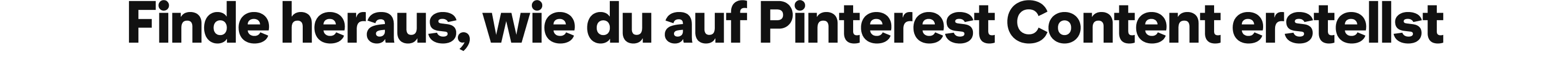 Finde heraus, wie du auf Pinterest Content erstellst
