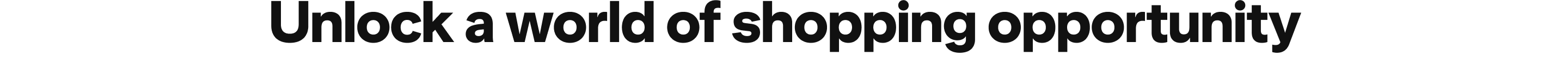 Unlock a world of shopping opportunity