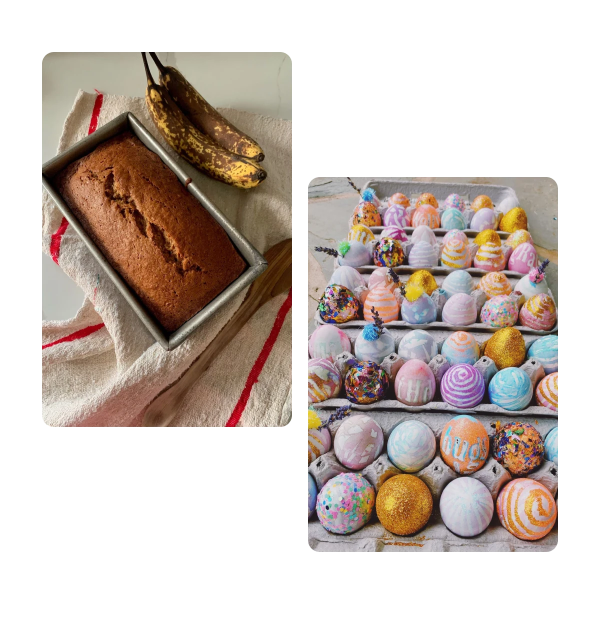 Two pins, loaf of banana bread, easter eggs