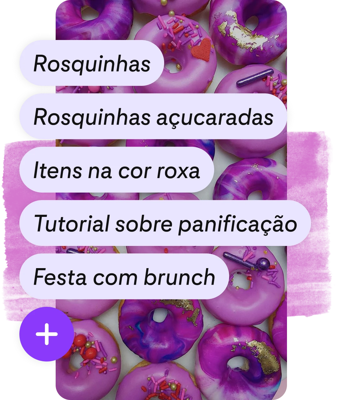 Lista de tags e um botão de adicionar sobrepostos no Pin de rosquinhas roxas