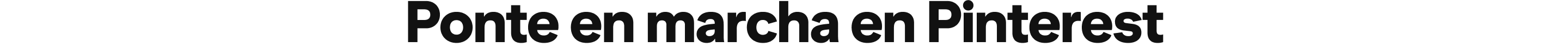 Ponte en marcha en Pinterest