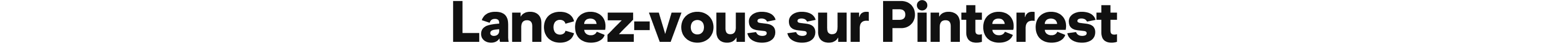 Lancez-vous sur Pinterest