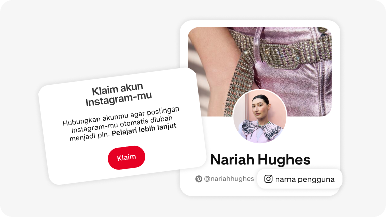 Grafis yang meminta pengguna untuk "Klaim akun Instagram-mu." Ada tombol merah berlabel "Klaim" dan teks tentang menghubungkan akun. Di sebelah kanan, kartu profil Pinterest untuk Nariah Hughes menampilkan foto dan akun media sosialnya.