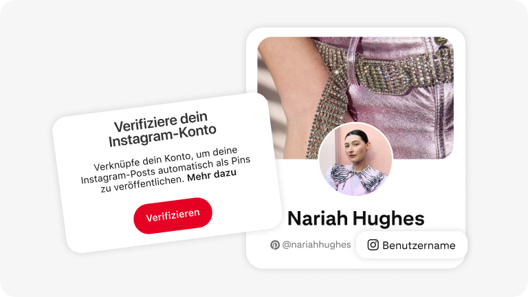 Grafik, die Nutzer*innen auffordert, ihr Instagram-Konto zu verifizieren. Enthält einen roten Button mit „Verifizieren“ und einen Text über das Verknüpfen des Kontos. Rechts eine Pinterest-Profilkarte von Nariah Hughes mit Foto und Social-Media-Handles.