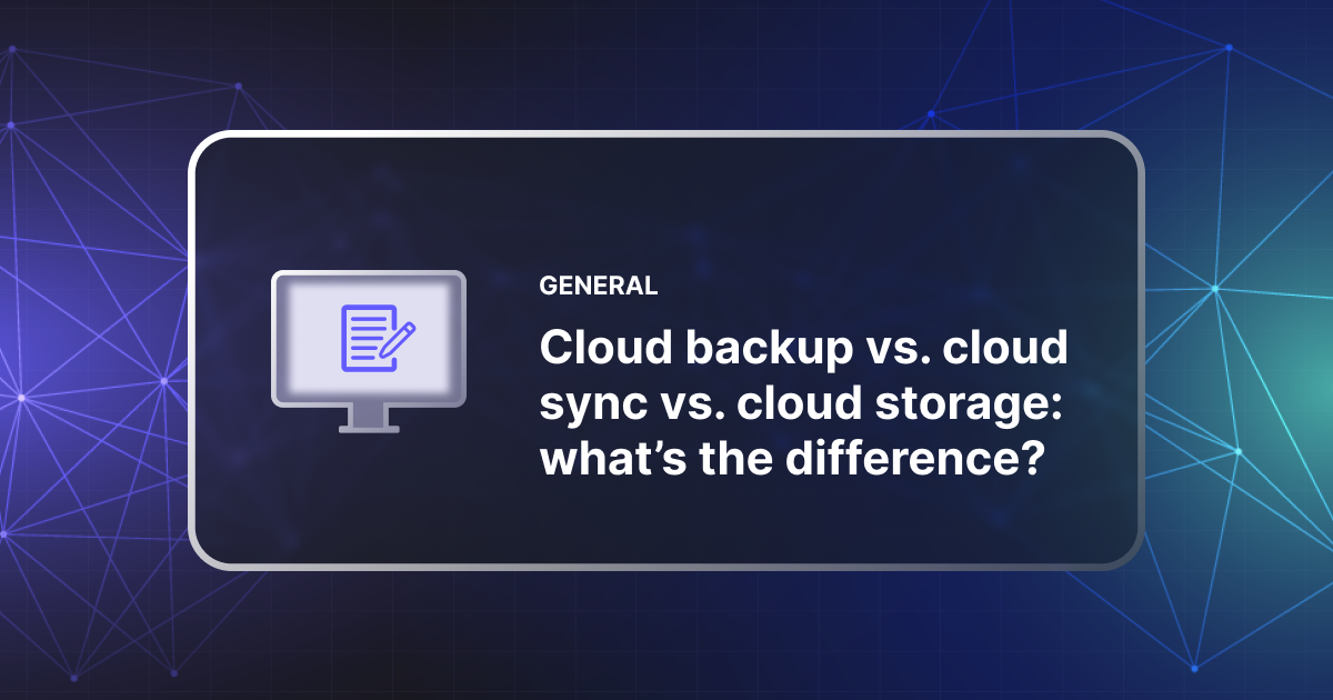 Cloud Storage Vs. Cloud Backup Vs. Cloud Sync | SmartDeploy