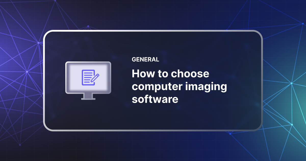 How to choose computer imaging software SmartDeploy