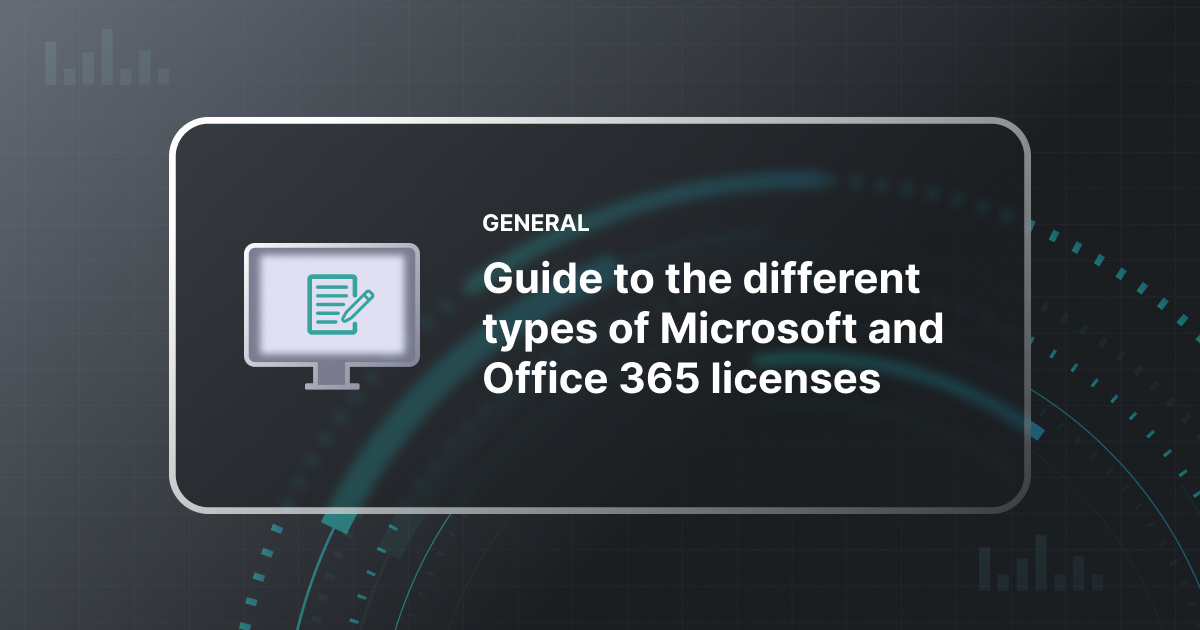 Types of Microsoft and Office 365 licenses | SmartDeploy