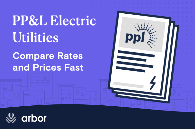 Arbor PP&L Electric Utilities Compare Rates and Pricing