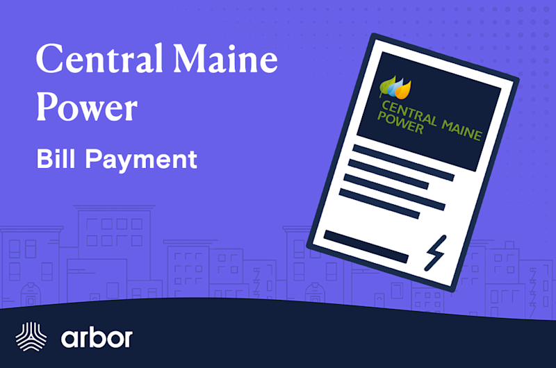 Arbor Central Maine Power Bill Payment Everything You Need to Know