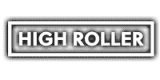 High Roller