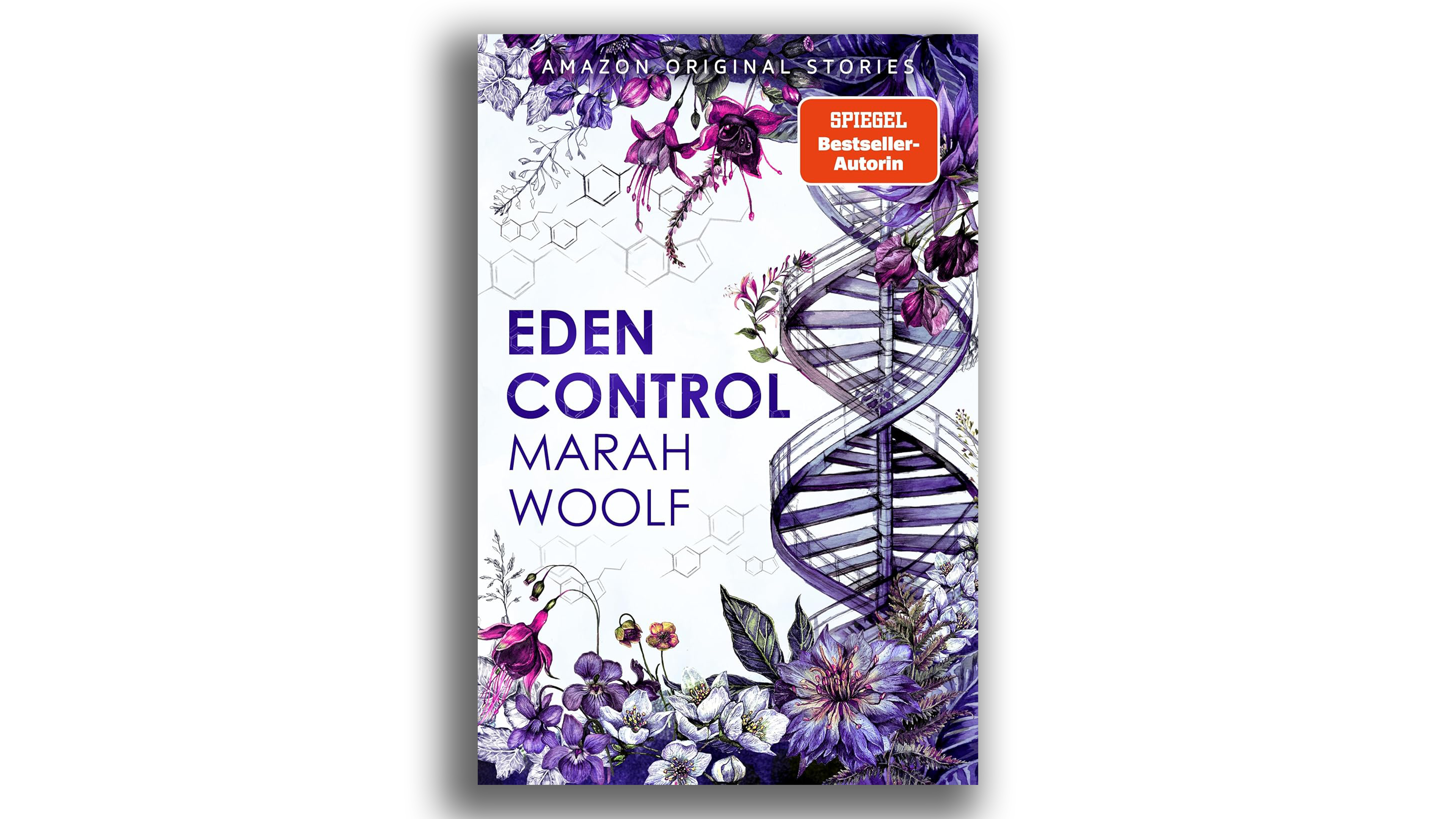 Buchcover "Eden Control" von Marah Woolf mit lila Blumen und DNA-Strang, SPIEGEL Bestseller-Autorin Hinweis