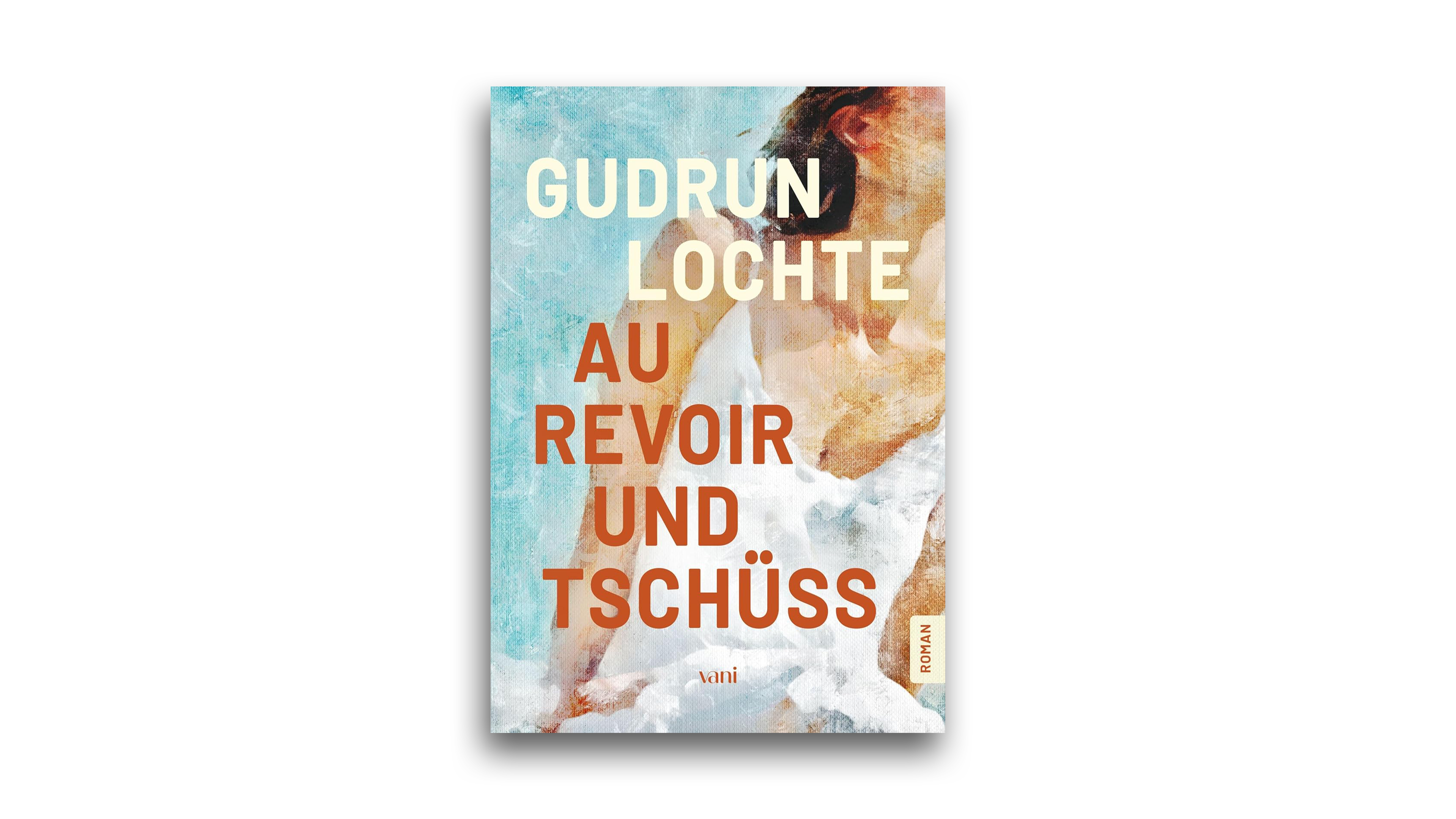 Au revoir und tschüss
