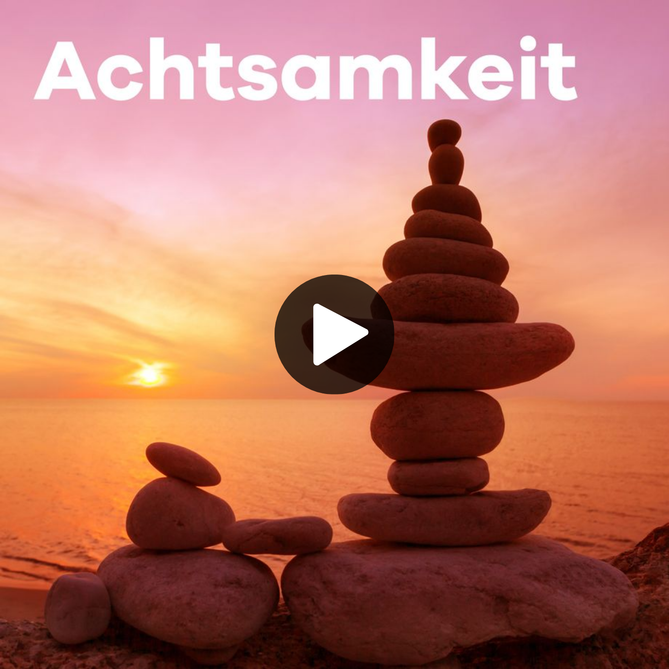 Achtsamkeit