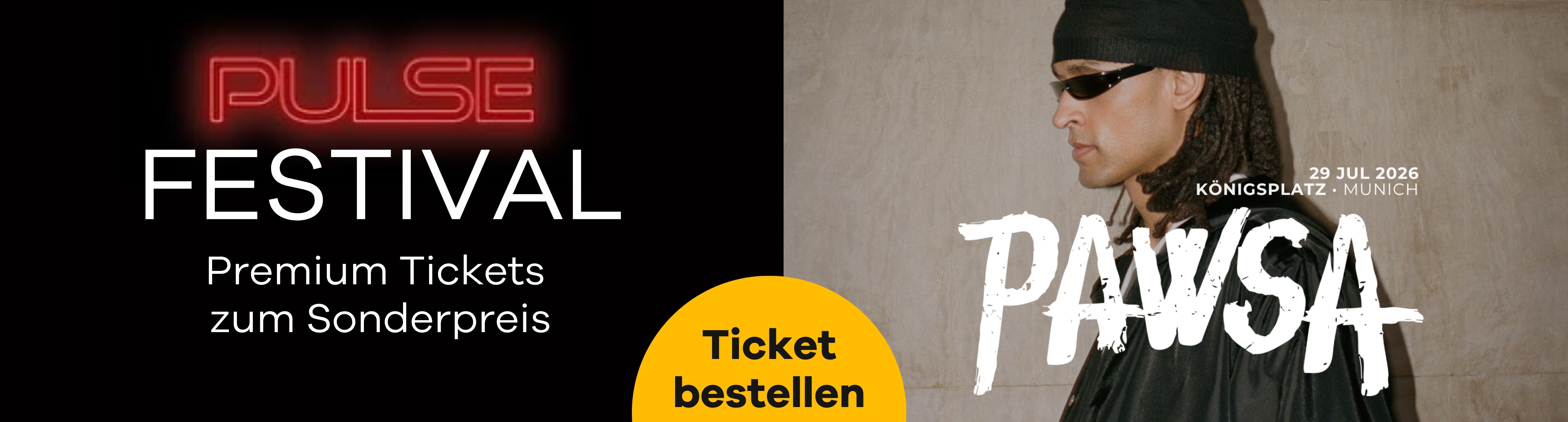 PULSE Festival mit PAWSA Premium Tickets