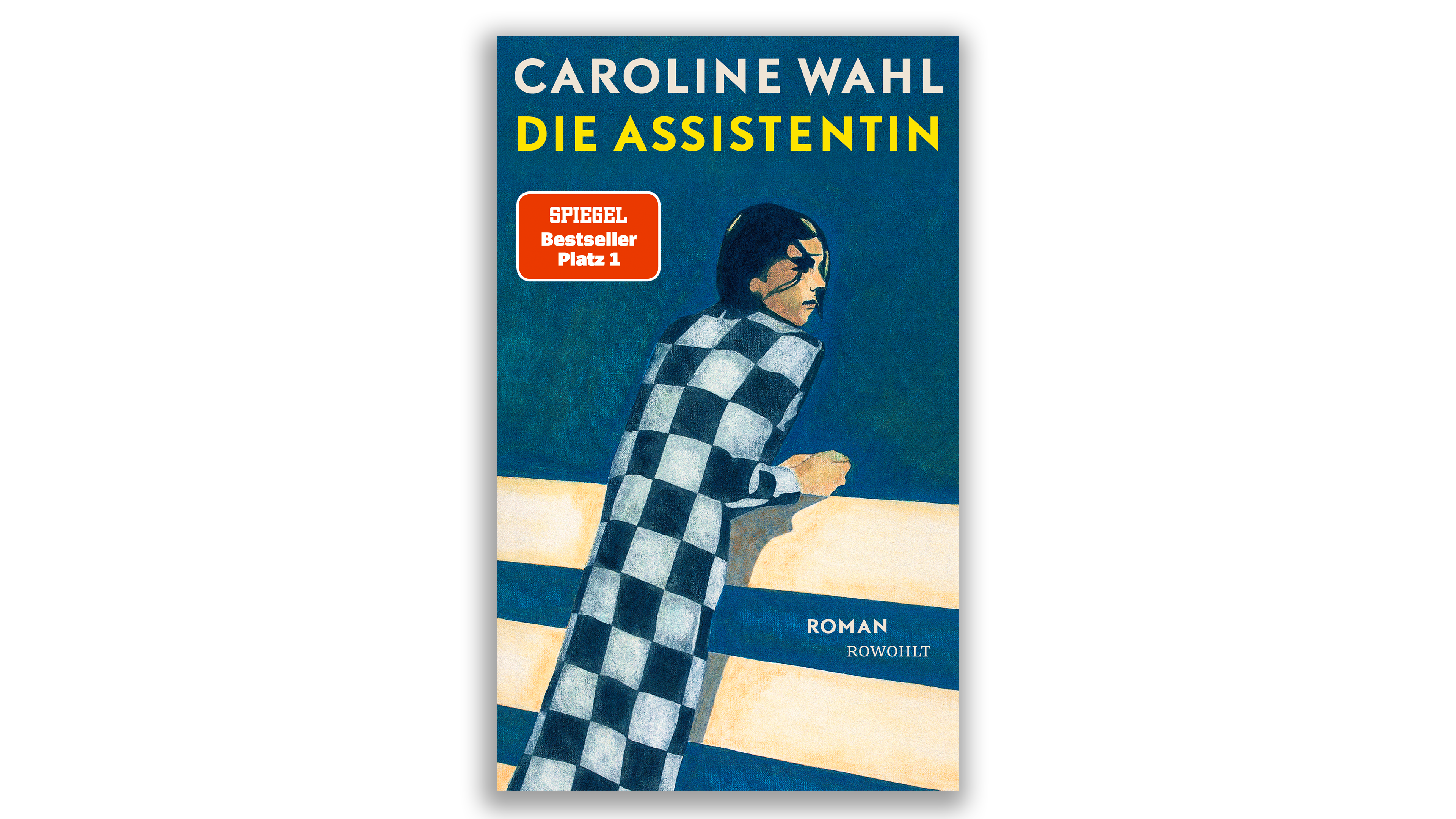 Buchcover von "Die Assistentin" von Caroline Wahl mit einer Person im karierten Mantel an einem Zaun