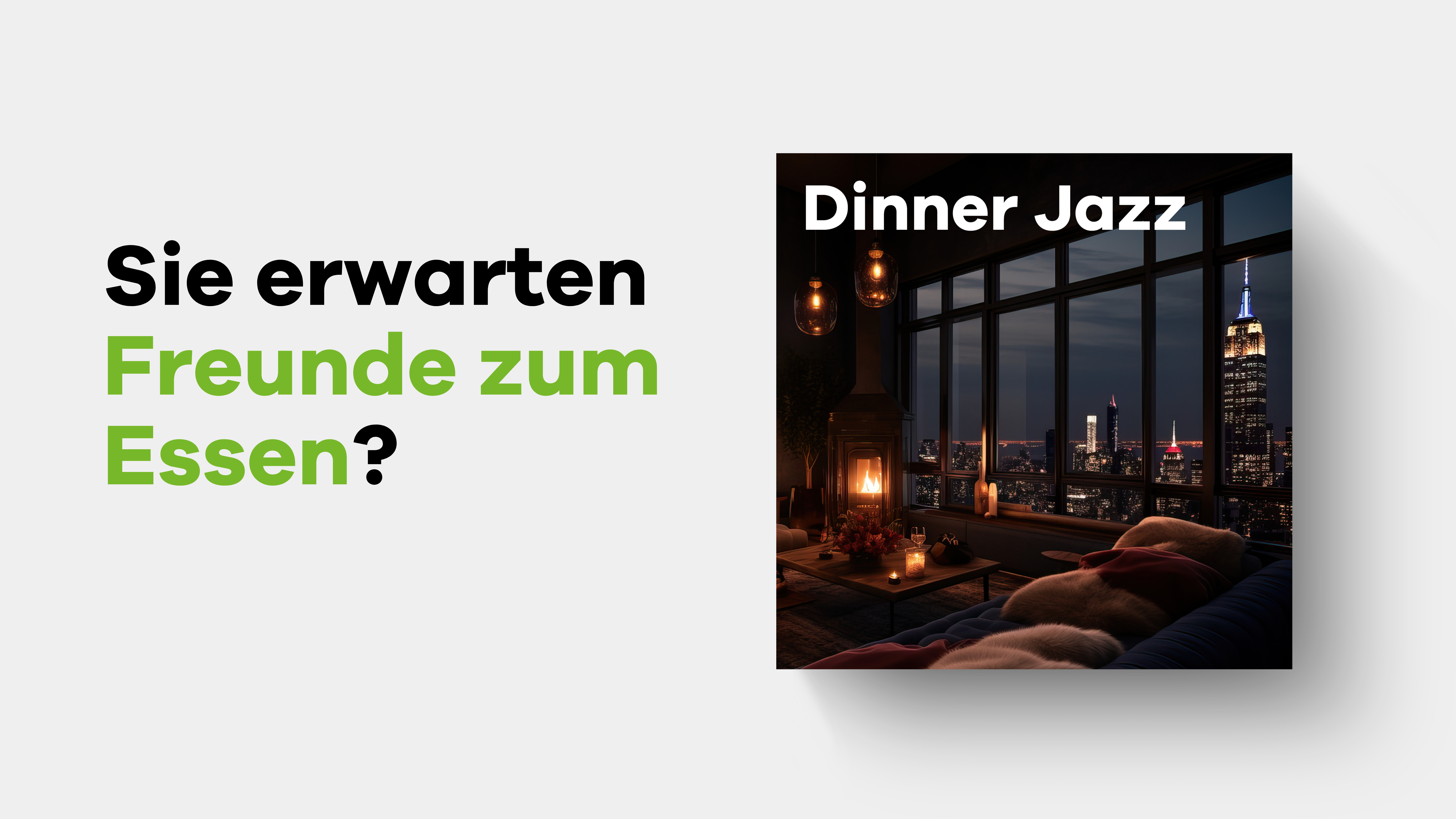 Mit DINNER JAZZ haben Sie die passende Hintergrundmusik