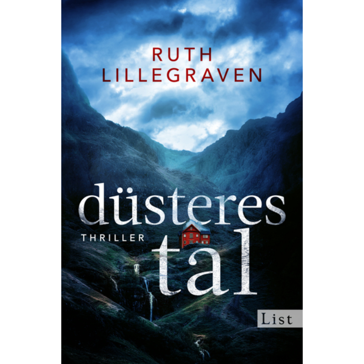Buchcover „düsteres tal“ von Ruth Lillegraven mit rotem Haus in dunkler, nebliger Berglandschaft