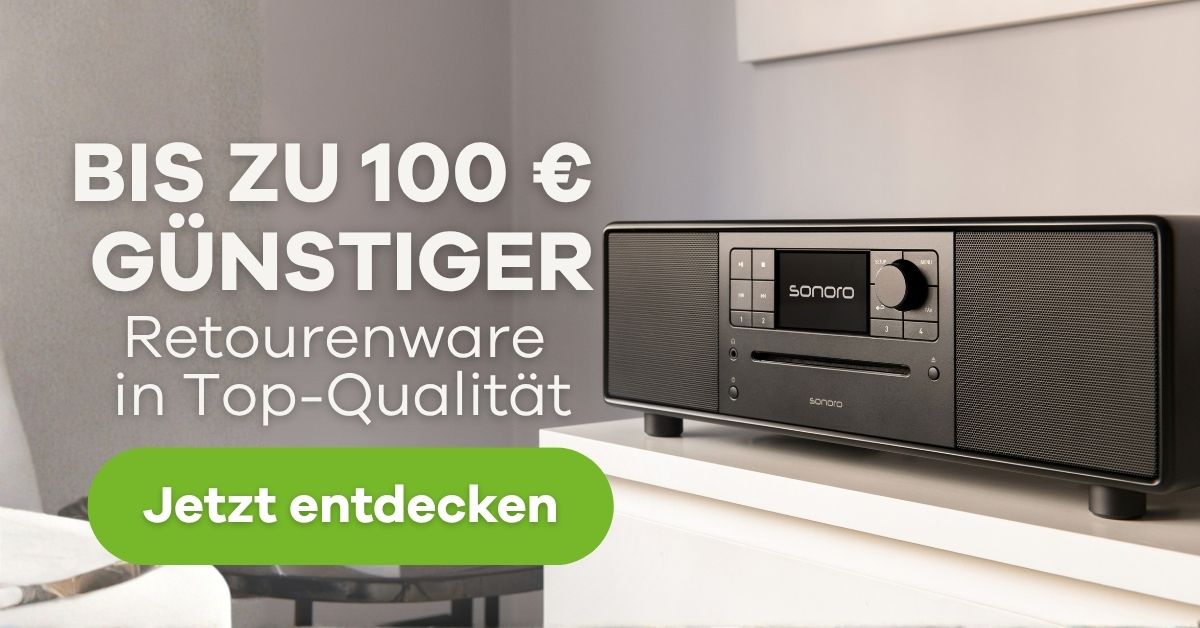 Bis zu 100€ günstiger. Retourenware in Top-Qualität im Klassik Radio Shop