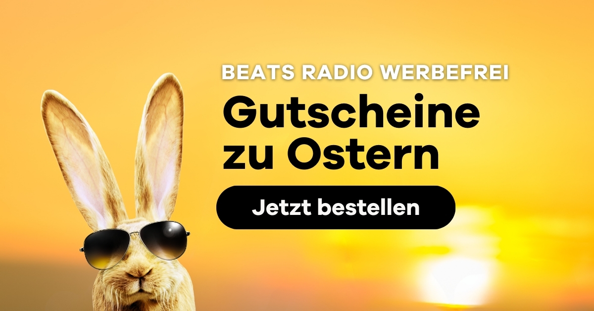 Beats Radio Gutscheine zu Ostern