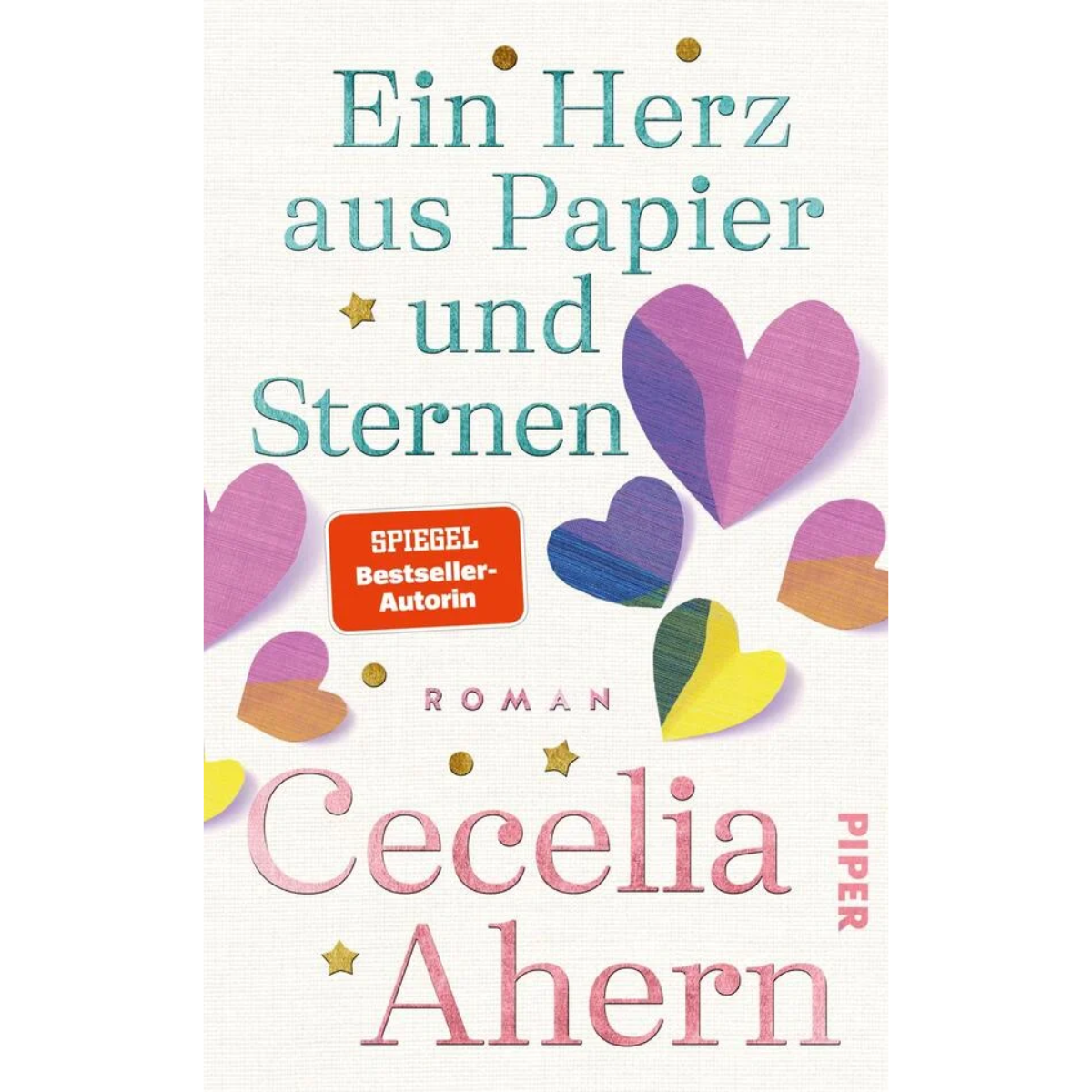 Buchcover „Ein Herz aus Papier und Sternen“ von Cecelia Ahern mit bunten Papierherzen und Sternen