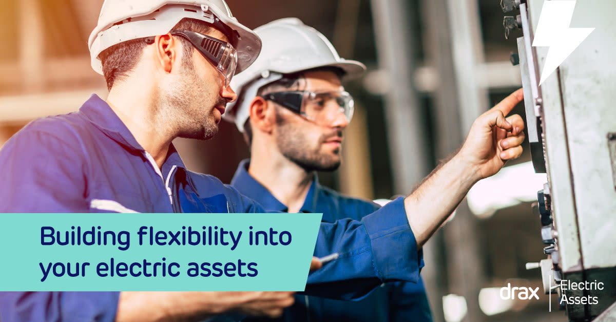 Building flexibility into your electrical assets | Drax