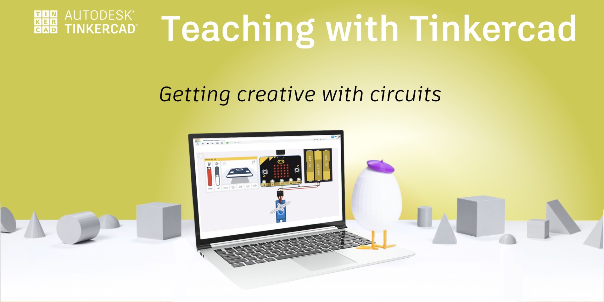 Teaching With Tinkercad Webinar Series Tinkercad Teaching With Tinkercad Webinar Series Tinkercad